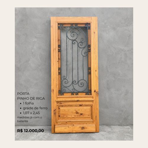 Porta Pinho de Riga Maciça 1 Folha com Grade de Ferro – 1,07 x 2,45m