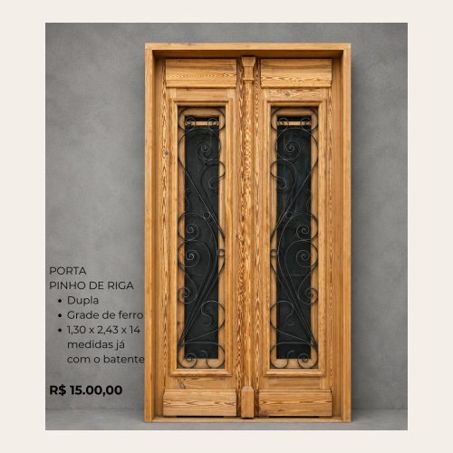 Porta Pinho de Riga Maciça Dupla com Grade de Ferro – Batente 14cm – 1,30 x 2,43m